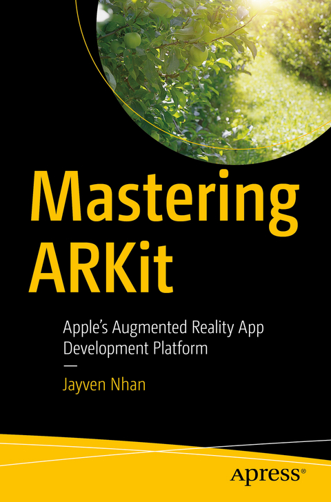 Mastering ARKit - Jayven Nhan