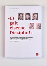 "Es galt eiserne Disziplin" - Anne E Dünzelmann