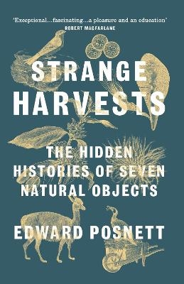 Strange Harvests - Edward Posnett