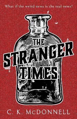 The Stranger Times -  C.K.McDonnell
