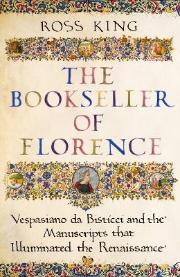 The Bookseller of Florence - Dr Ross King