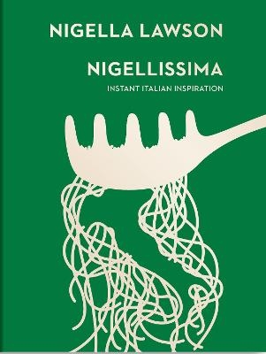 Nigellissima - Nigella Lawson