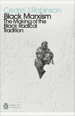 Black Marxism - Cedric J. Robinson