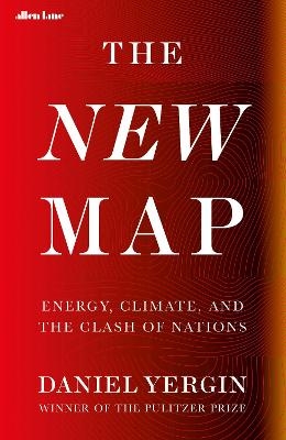 The New Map - Daniel Yergin