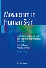 Mosaicism in Human Skin - Happle, Rudolf; Torrelo, Antonio