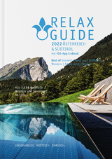 RELAX Guide 2022 Österreich & Südtirol, kritisch getestet: alle Wellness- und Gesundheitshotels. - Werner, Christian
