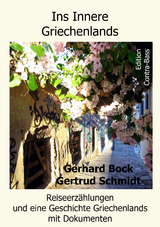 Ins Innere Griechenlands - Gertrud Schmidt, Gerhard Bock
