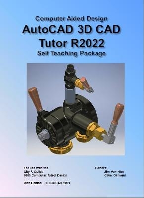The AutoCAD 3D Tutor Release 2022 Self Teaching Package