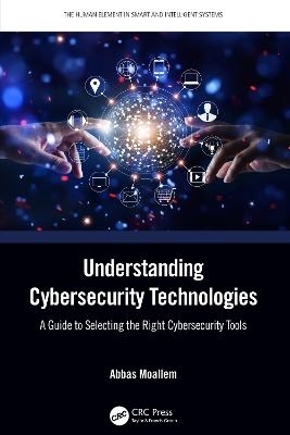 Understanding Cybersecurity Technologies - Abbas Moallem