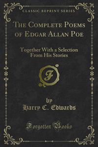 The Complete Poems of Edgar Allan Poe - Harry C. Edwards