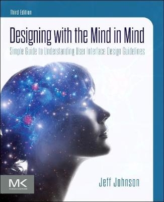 Designing with the Mind in Mind - Jeff Johnson