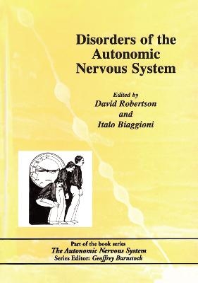 Disorders of the Autonomic Nervous System - Alan S. Robertson