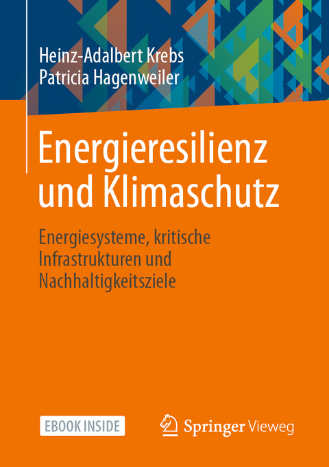 Energieresilienz und Klimaschutz - Heinz-Adalbert Krebs, Patricia Hagenweiler