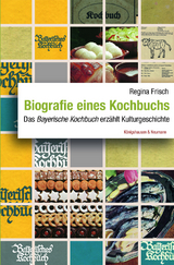 Biografie eines Kochbuchs - Regina Frisch