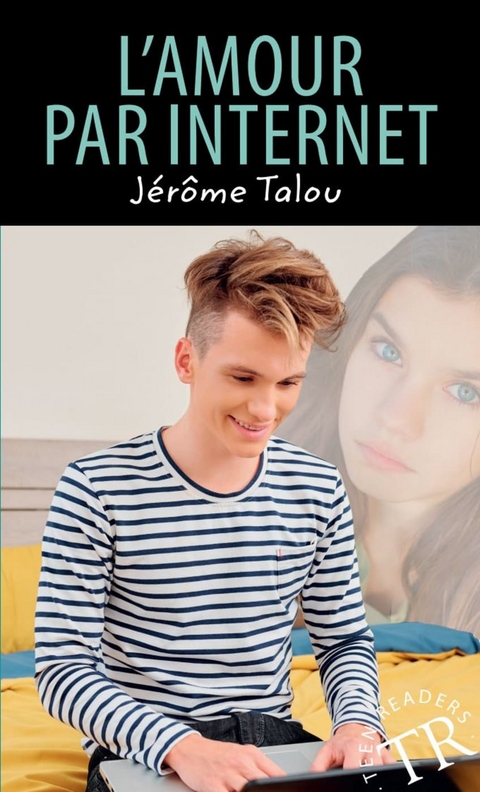 L’amour par internet - Jérôme Talou