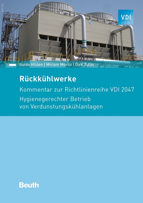 Rückkühlwerke - Buch mit E-Book - Guido Hilden, Miriam Moritz, Dirk Tutas