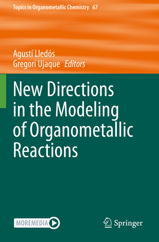 New Directions in the Modeling of Organometallic Reactions - Agustí Lledós; Gregori Ujaque