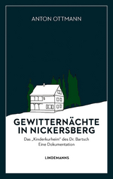 Gewitternächte in Nickersberg - Anton Ottmann