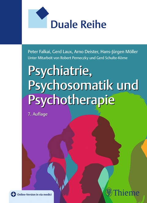 Duale Reihe Psychiatrie, Psychosomatik und Psychotherapie - 