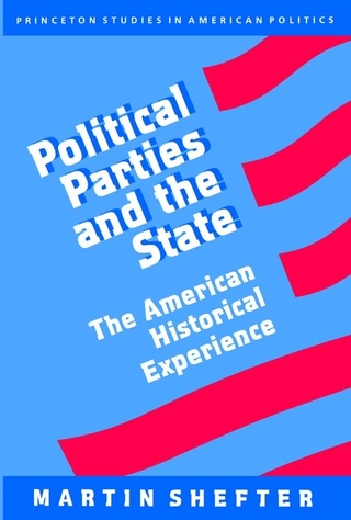 Political Parties and the State - Martin Shefter