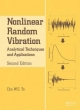 Nonlinear Random Vibration, Second Edition