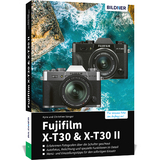 Fujifilm X-T30 & X-T30 II - Kyra Sänger, Christian Sänger