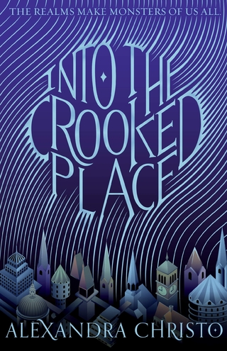 Into the Crooked Place - Alexandra Christo