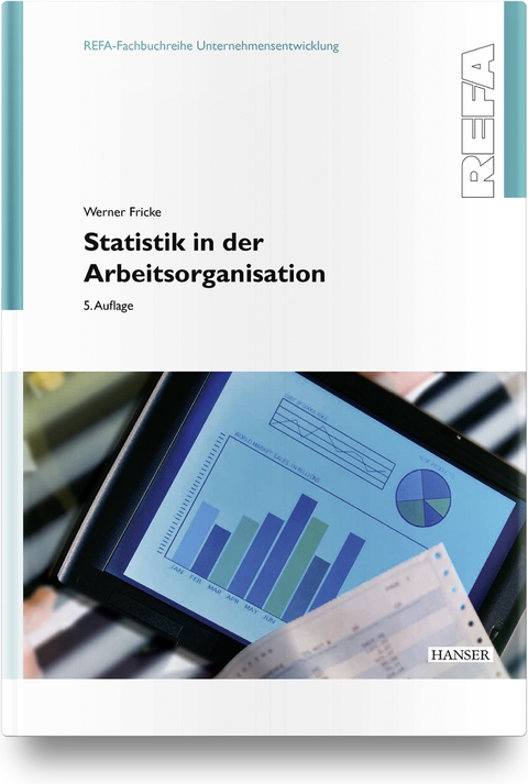 Statistik in der Arbeitsorganisation - Werner Fricke