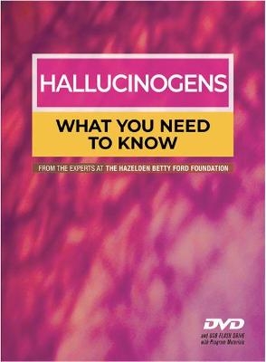 Hallucinogens -  Hazelden Publishing
