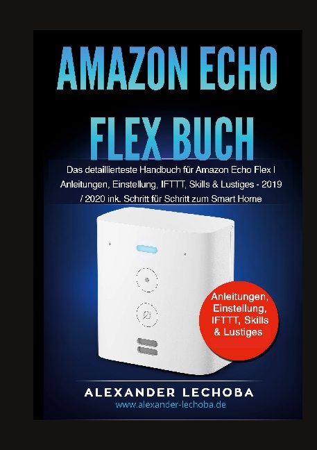 Amazon Echo Flex Buch - Alexander Lechoba