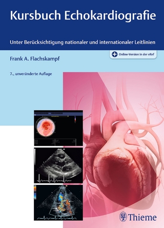 Kursbuch Echokardiografie - Frank Arnold Flachskampf