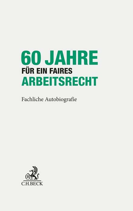 60 Jahre für ein faires Arbeitsrecht - Peter Hanau