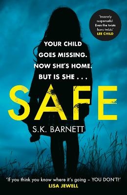 Safe - S K Barnett