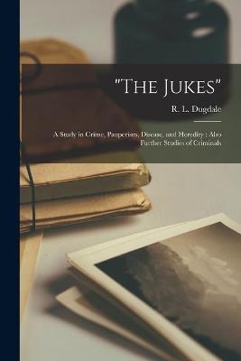 "The Jukes" - 