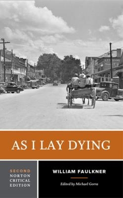 As I Lay Dying - William Faulkner; Michael Gorra