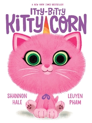 Itty-Bitty Kitty-Corn - Shannon Hale