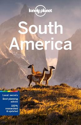 Lonely Planet South America -  Lonely Planet, Regis St Louis, Isabel Albiston, Robert Balkovich, Celeste Brash