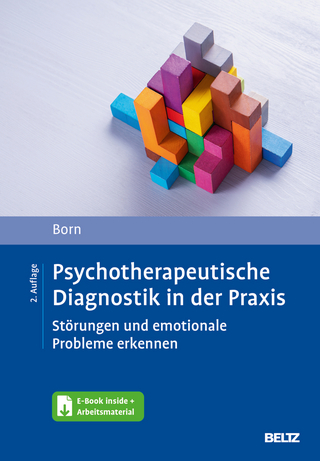 Psychotherapeutische Diagnostik in der Praxis - Kai Born