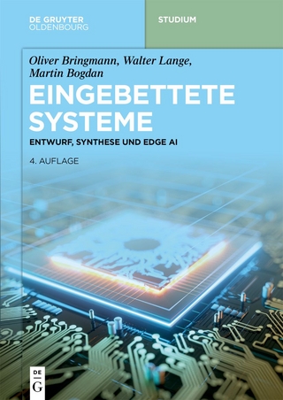 Eingebettete Systeme - Oliver Bringmann; Walter Lange; Martin Bogdan
