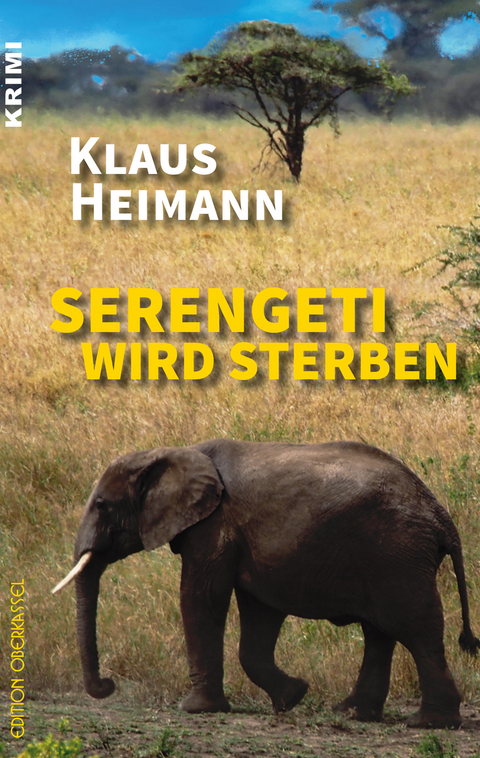 Serengeti wird sterben - Klaus Heimann