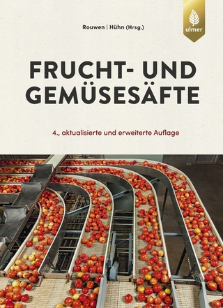 Frucht- und Gemüsesäfte - Franz-Michael Rouwen; Tilo Hühn