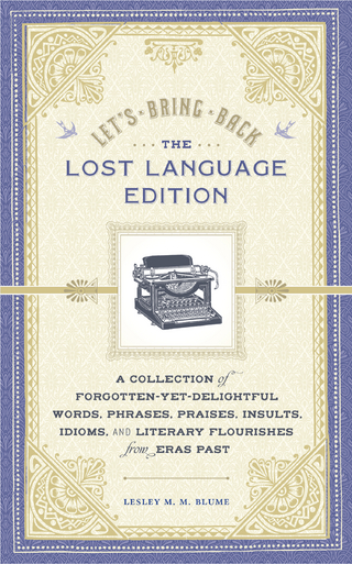 Let's Bring Back: The Lost Language Edition - Lesley M. M. Blume