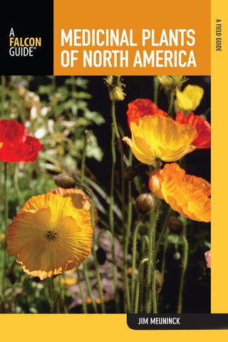 Medicinal Plants of North America: A Field Guide - Jim Meuninck
