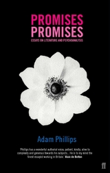 Promises, Promises -  Adam Phillips