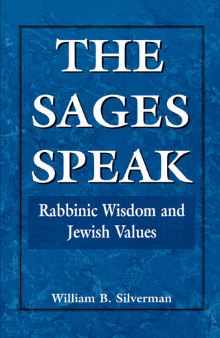 The Sages Speak - William B. Silverman