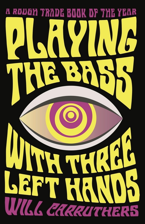 Playing the Bass with Three Left Hands -  Will Carruthers