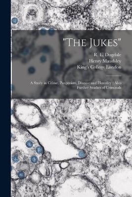"The Jukes" [electronic Resource] - 