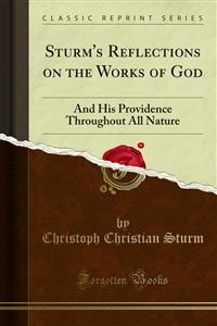 Sturm's Reflections on the Works of God - Christoph Christian Sturm