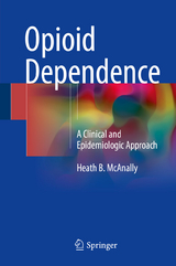 Opioid Dependence - Heath B. McAnally