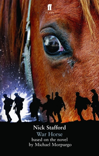 War Horse - Nick Stafford; Michael Morpurgo